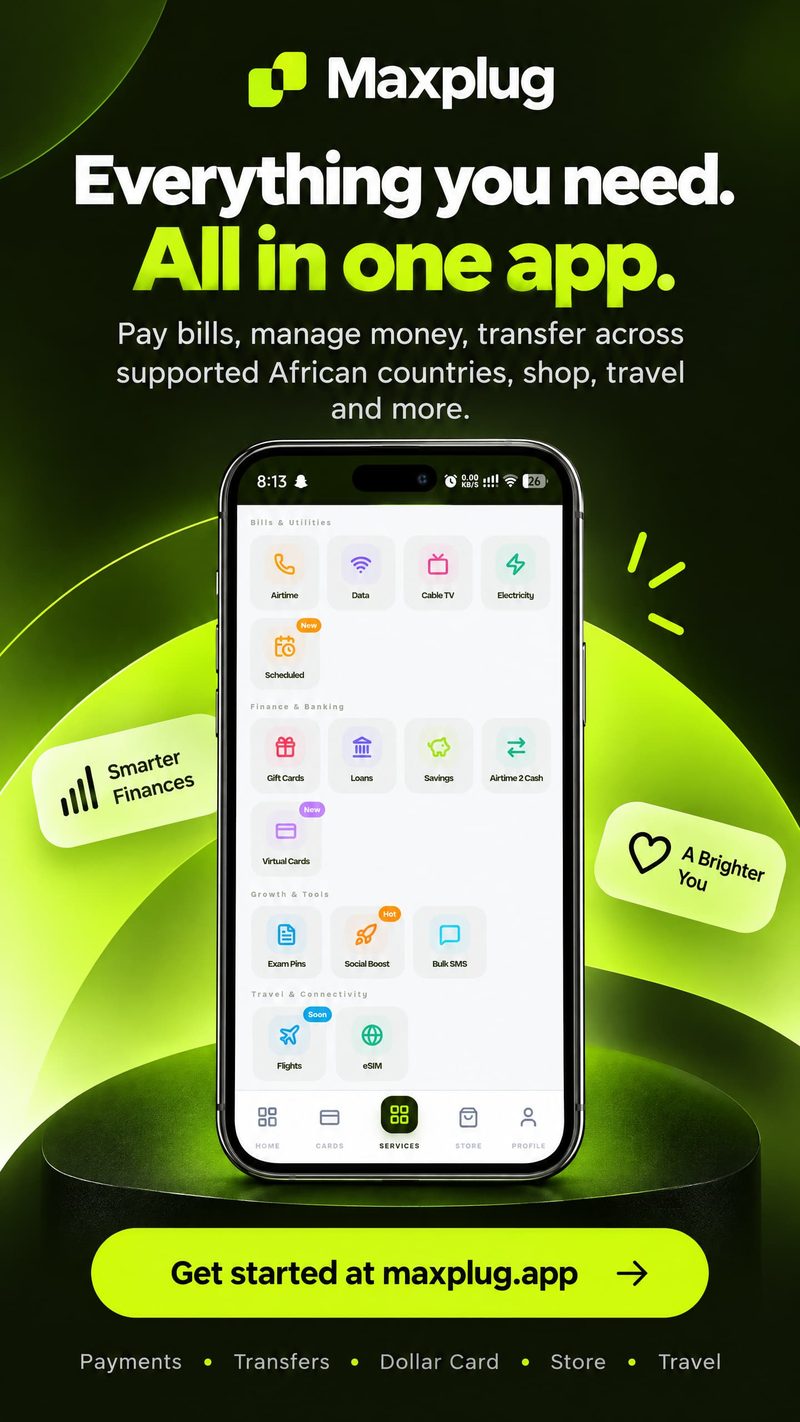 Maxplug app: Everything you need, all in one app. Bills, finance, growth tools and travel services